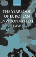 Yearbook of European Environmental Law: Volume 5