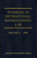 Yearbook of International Environmental Law: Volume 8: 1997