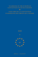 Yearbook of the European Convention on Human Rights / Annuaire de la Convention Europenne Des Droits de l'Homme, Volume 63 (2020)