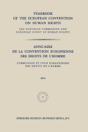 Yearbook of the European Convention on Human Rights / Annuaire de la Convention Europeenne des Droits de l'Homme: The European Commission and European Court of Human Rights / Commission et Cour Europeennes des Droits de l'Homme - Council of Europe Staff