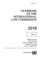 Yearbook of the International Law Commission 2016: Vol. 1: Summary records of the meetings of the sixty-eighth session 2 May - 10 June and 4 July - 12 August 2016