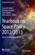 Yearbook on Space Policy 2012/2013: Space in a Changing World