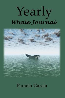 Yearly Whale Journal - Garcia, Pamela