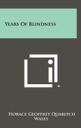 Years of blindness