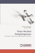 Yeast Alcohol Dehydrogenase