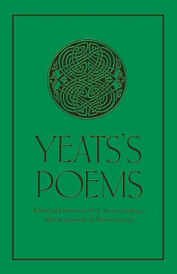 Yeats's Poems - Yeats, W. B., and Jeffares, A. Norman (Editor)