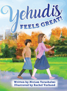 Yehudis Feels Great!