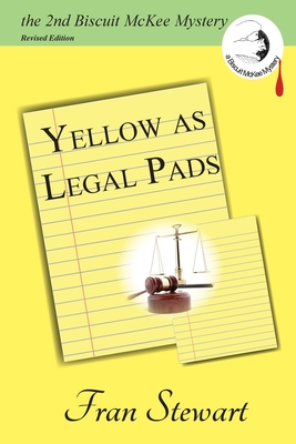 Yellow as Legal Pads - Stewart, Fran