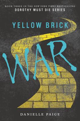 Yellow Brick War - Paige, Danielle