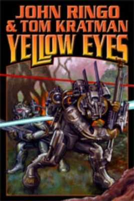 Yellow Eyes - Ringo, John, and Kratman, Tom