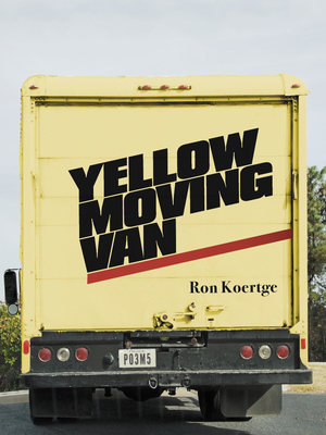 Yellow Moving Van - Koertge, Ron