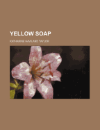 Yellow Soap
