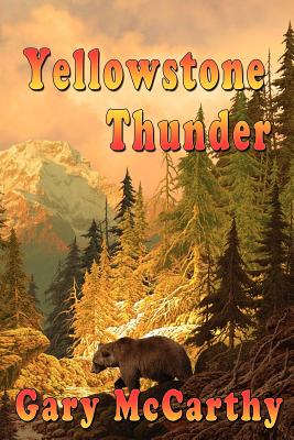 Yellowstone Thunder - McCarthy, Gary