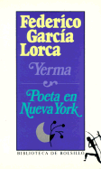 Yerma: Poeta En Nueva York