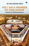 Yes I am a Member of Parliament: Tool kit for Parliamentarians