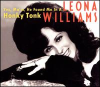 Yes, Ma'm, He Found Me in a Honky Tonk - Leona Williams