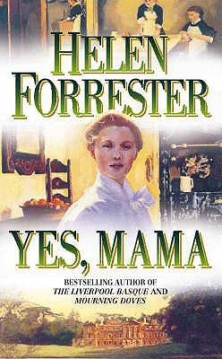 Yes, Mama - Forrester, Helen