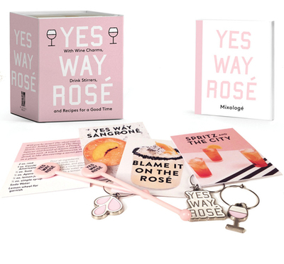 Yes Way Ros Mini Kit: With Wine Charms, Drink Stirrers, and Recipes for a Good Time - Blumenthal, Erica, and Huganir, Nikki