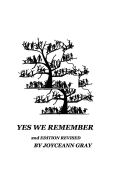 Yes We Remember 2nd Edition Revised: Our Ancestors