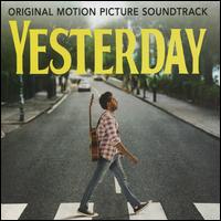 Yesterday [Original Motion Picture Soundtrack] - Original Motion Picture Soundtrack