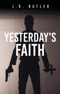 Yesterday's Faith