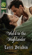 Yield To The Highlander