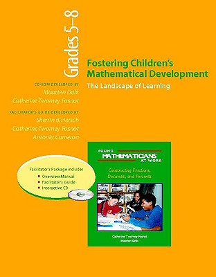 Ymaw Fostering Children's Mathematical Development, Grades 5-8 (Resource Package): The Landscape of Learning - Fosnot, Catherine Twomey, and Cameron, Antonia