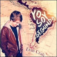 Yo Soy Segundo - Evan Craft