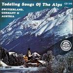 Yodeling Songs of the Alps