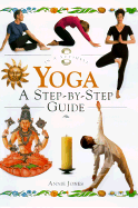 Yoga: A Step-by-step Guide