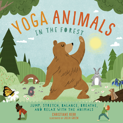 Yoga Animals in the Forest - Kerr, Christiane