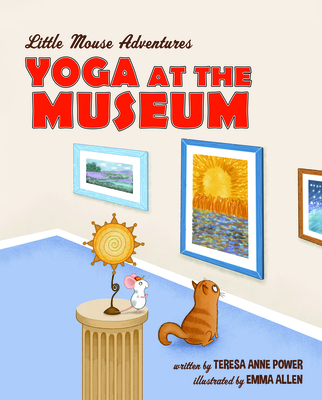 Yoga at the Museum - Teresa Anne Power