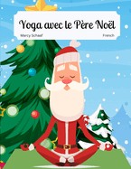 Yoga avec le P?re No?l (French) Yoga With Santa