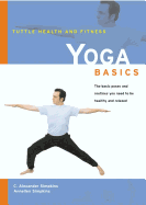 Yoga Basics: A Treasury of the Greatest Stories and Writings about Christ
