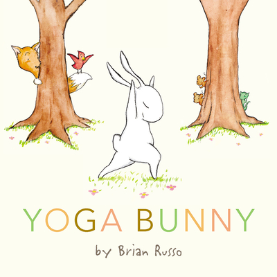 Yoga Bunny Board Book: An Easter and Springtime Book for Kids - 