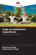 Yoga et m?ditation SuperBrain