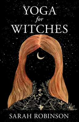 Yoga for Witches - Robinson, Sarah