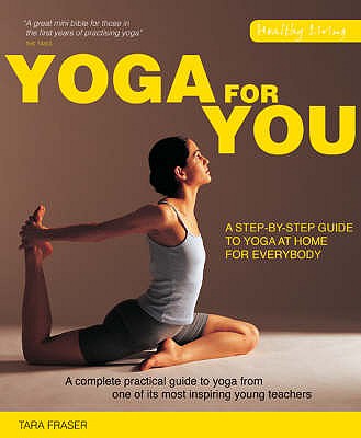 Yoga for You - Fraser, Tara