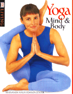Yoga Mind & Body - Sivananda Yoga Center, and Dorling Kindersley Publishing