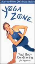 Yoga Zone: Total Body Conditioning for Beginners