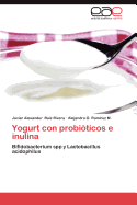 Yogurt Con Probioticos E Inulina