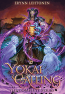 Yokai Calling: The Complete Series Omnibus