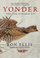 Yonder; Tales from an Outdoor Life