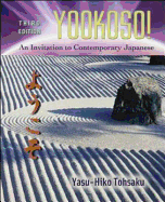 Yookoso!: An Invitation to Contemporary Japanese = [Yokoso]