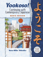 Yookoso! Continuing with Contemporary Japanese Media Edition Prepack with Student CD-ROM