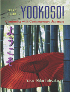 Yookoso!: Continuing with Contemporary Japanese