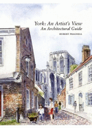 York: an Artist's View: An Architectural Guide