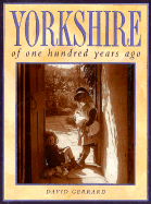 Yorkshire of One Hundred Years Ago - Gerrard, David