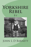 Yorkshire Rebel