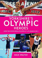 Yorkshire's Olympic Heroes